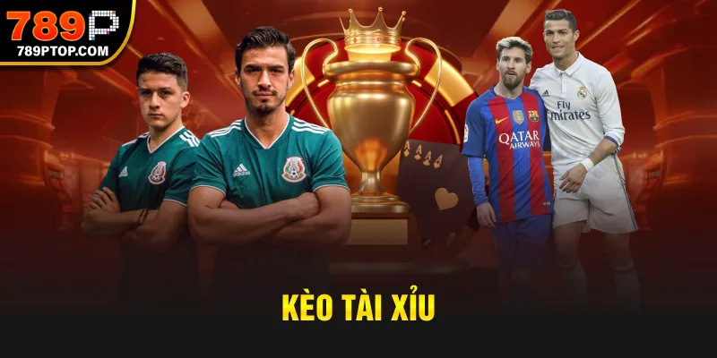 Kèo tài xỉu